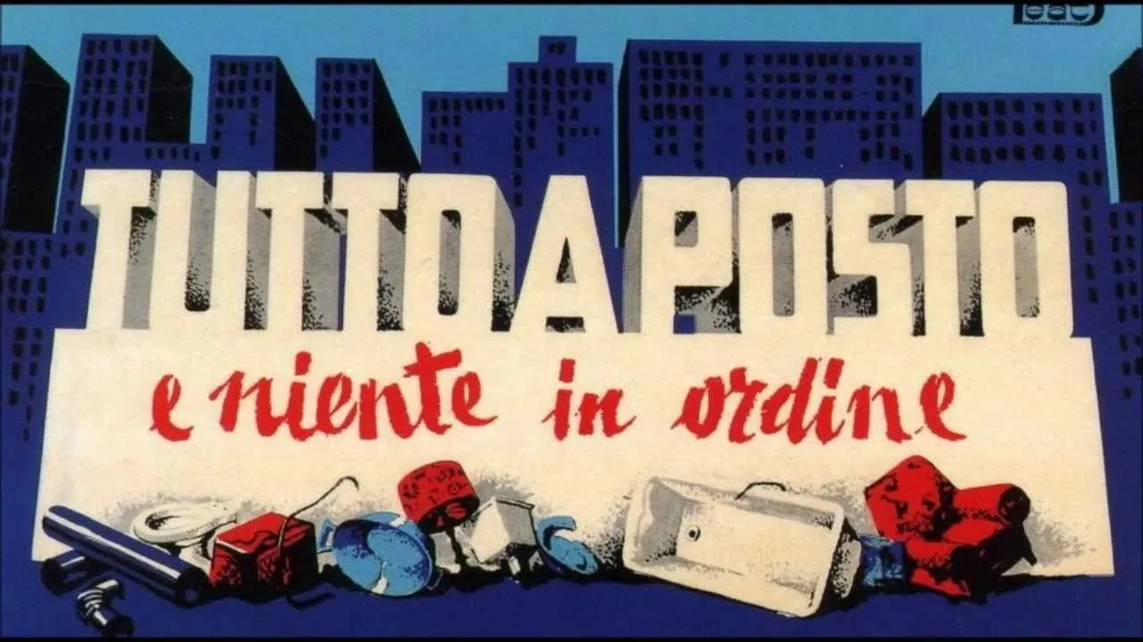 Tutto a posto e niente in ordine streaming ita