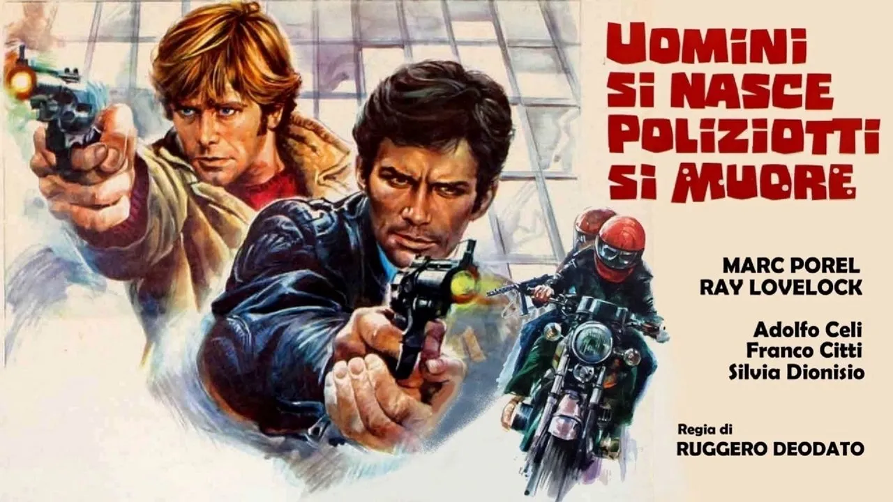 Uomini si nasce poliziotti si muore streaming ita