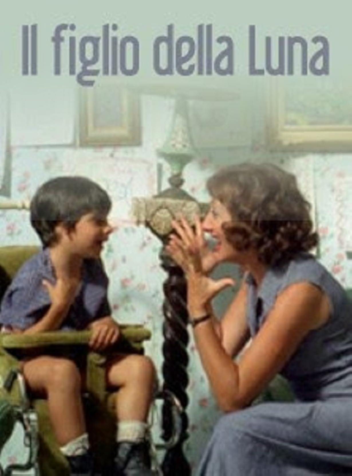 Il figlio della luna streaming ita