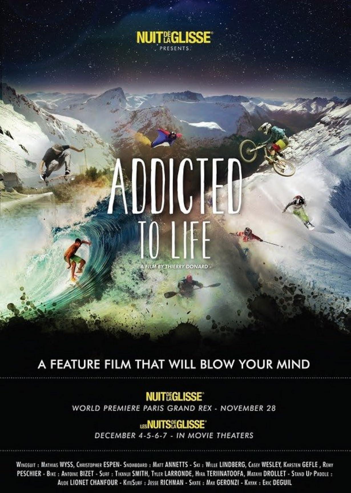 Nuit de la Glisse: Addicted to Life streaming ita