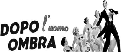 Dopo l'uomo ombra