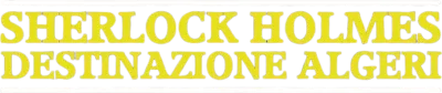 Sherlock Holmes - Destinazione Algeri streaming Sherlock Holmes - Destinazione Algeri