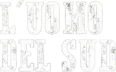 L'uomo del Sud streaming L'uomo del Sud
