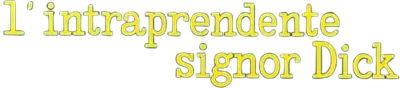 L'intraprendente signor Dick