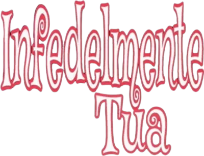 Infedelmente tua