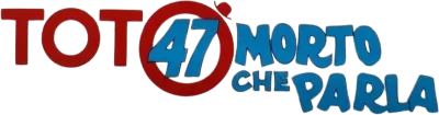 47 Morto Che Parla streaming 47 Morto Che Parla