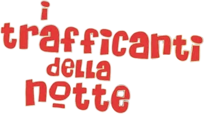 I trafficanti della notte streaming I trafficanti della notte