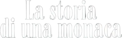 La storia di una monaca streaming La storia di una monaca