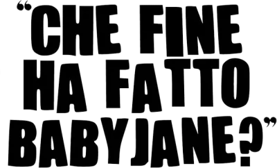Che fine ha fatto Baby Jane? streaming Che fine ha fatto Baby Jane?