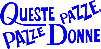 Queste pazze pazze donne [B/N]