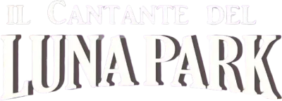 Il cantante del luna park