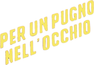 Per un pugno nell'occhio