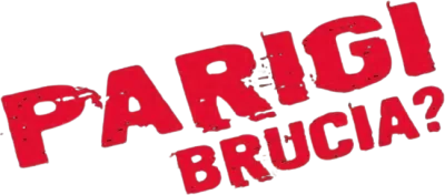Parigi brucia? streaming Parigi brucia?