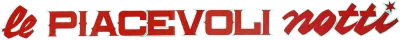 Le piacevoli notti streaming Le piacevoli notti
