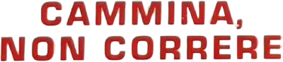 Cammina non correre