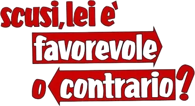 Scusi, lei è favorevole o contrario? streaming Scusi, lei è favorevole o contrario?
