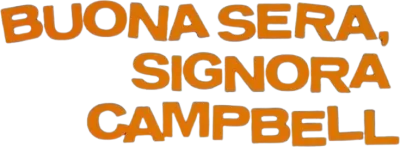 Buonasera signora Campbell