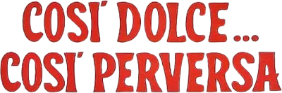 Così dolce... così perversa