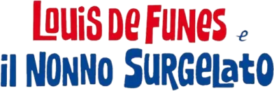Louis de Funes e il nonno surgelato streaming Louis de Funes e il nonno surgelato
