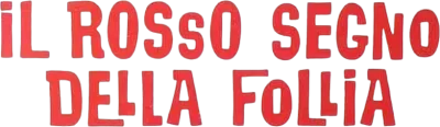 Il rosso segno della follia