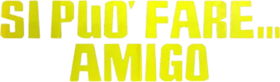 Si può fare… amigo
