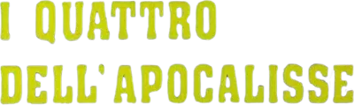 I quattro dell'apocalisse streaming I quattro dell'apocalisse