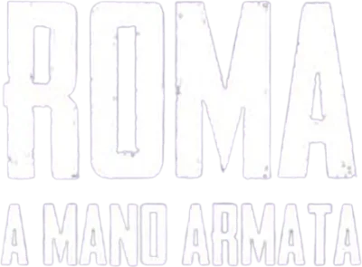 Roma a mano armata