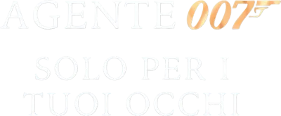 007 - Solo per i tuoi occhi