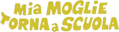 Mia moglie torna a scuola streaming Mia moglie torna a scuola