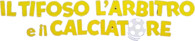Il tifoso, l'arbitro e il calciatore streaming Il tifoso, l'arbitro e il calciatore