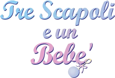 Tre scapoli e un bebè streaming Tre scapoli e un bebè