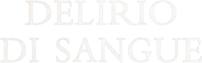 Delirio di sangue streaming Delirio di sangue
