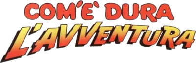 Com'è dura l'avventura streaming Com'è dura l'avventura