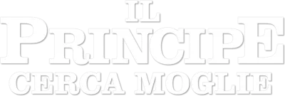 Il principe cerca moglie