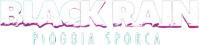 Black Rain - Pioggia sporca