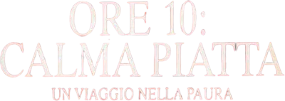 Ore 10: calma piatta