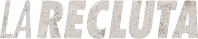La recluta streaming La recluta