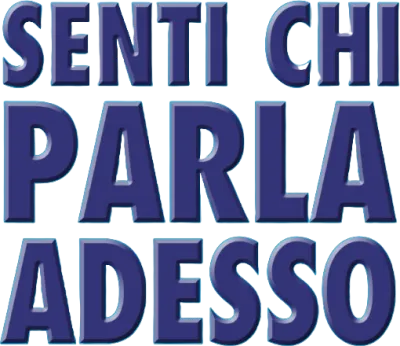 Senti chi parla adesso!