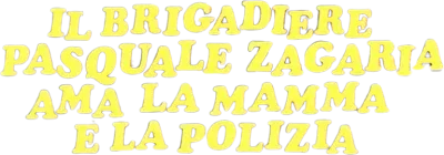 Il brigadiere Pasquale Zagaria ama la mamma e la polizia streaming Il brigadiere Pasquale Zagaria ama la mamma e la polizia