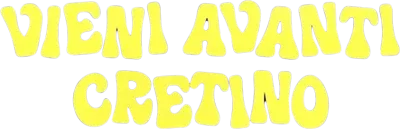 Vieni avanti cretino streaming Vieni avanti cretino