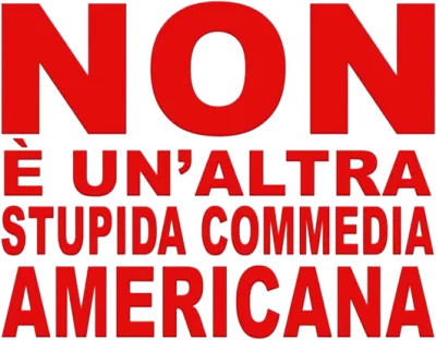 Non è un'altra stupida commedia americana streaming Non è un'altra stupida commedia americana