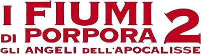 I fiumi di porpora 2 - Gli angeli dell'apocalisse