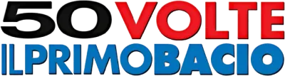 50 volte il primo bacio