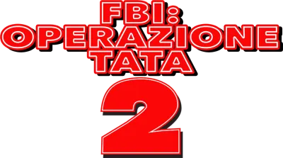 FBI: Operazione tata - Big Mama 2