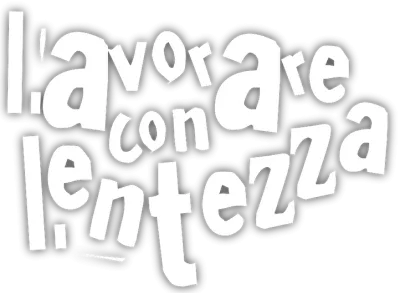 Lavorare con lentezza streaming Lavorare con lentezza