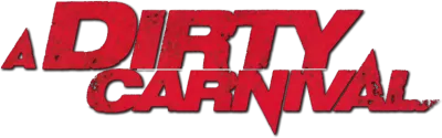 A Dirty Carnival streaming A Dirty Carnival