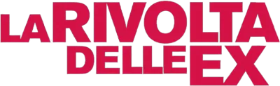 La rivolta delle ex