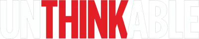 Unthinkable streaming Unthinkable