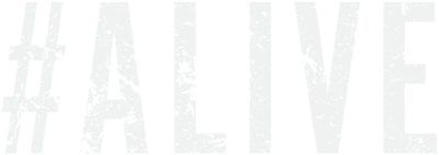 #Alive
