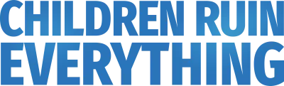 Children Ruin Everything(2022)